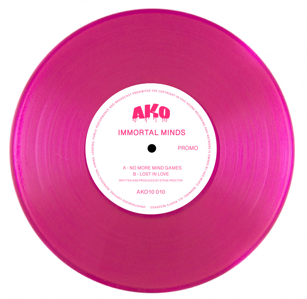 Immortal Minds - No More Mind Games / Lost In Love  - AKO Beatz - AKO10 010- Fuschia Coloured Vinyl ltd 10