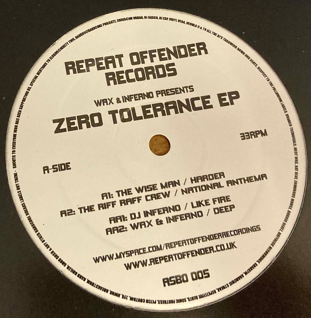 Repeat Offender Records - Zero Tolerance E.P. - Inferno & Wax/Wiseman/Riff Raff Crew - ASBO005 - 12