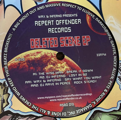 Repeat Offender Records -   Deleted Scene EP  . - Inferno & Wax/Wiseman/Rave In Peace - ASBO013 - 12