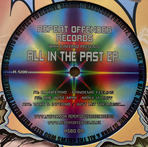 Repeat Offender Records -  All In The Past EP. - The Wise Man/DJ Inferno//Wax - ASBO010 - 12" Splatter Coloured vinyl