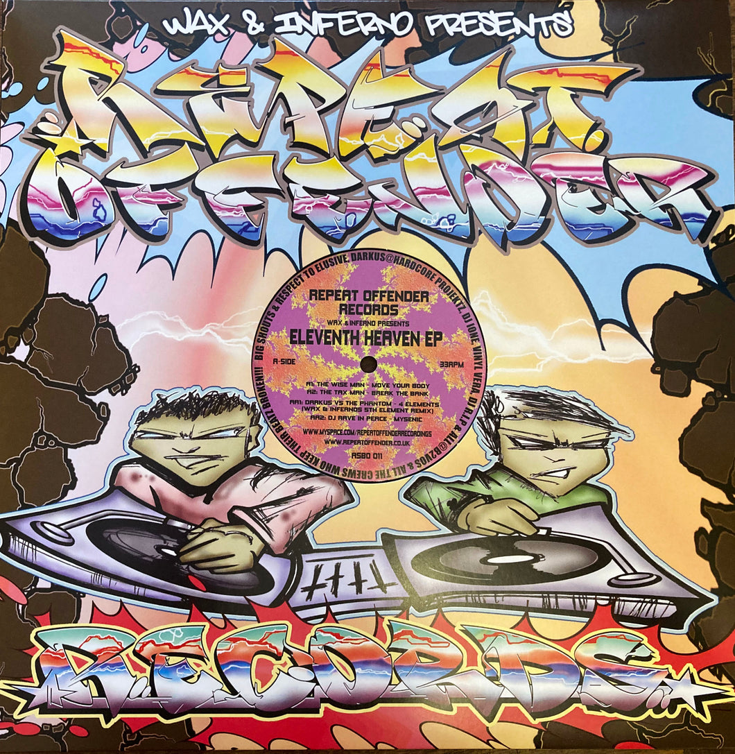 Repeat Offender Records -   Eleventh Heaven EP  . - Wiseman/Taxman/Darkus/DJ Rave in Peace - ASBO011 - 12