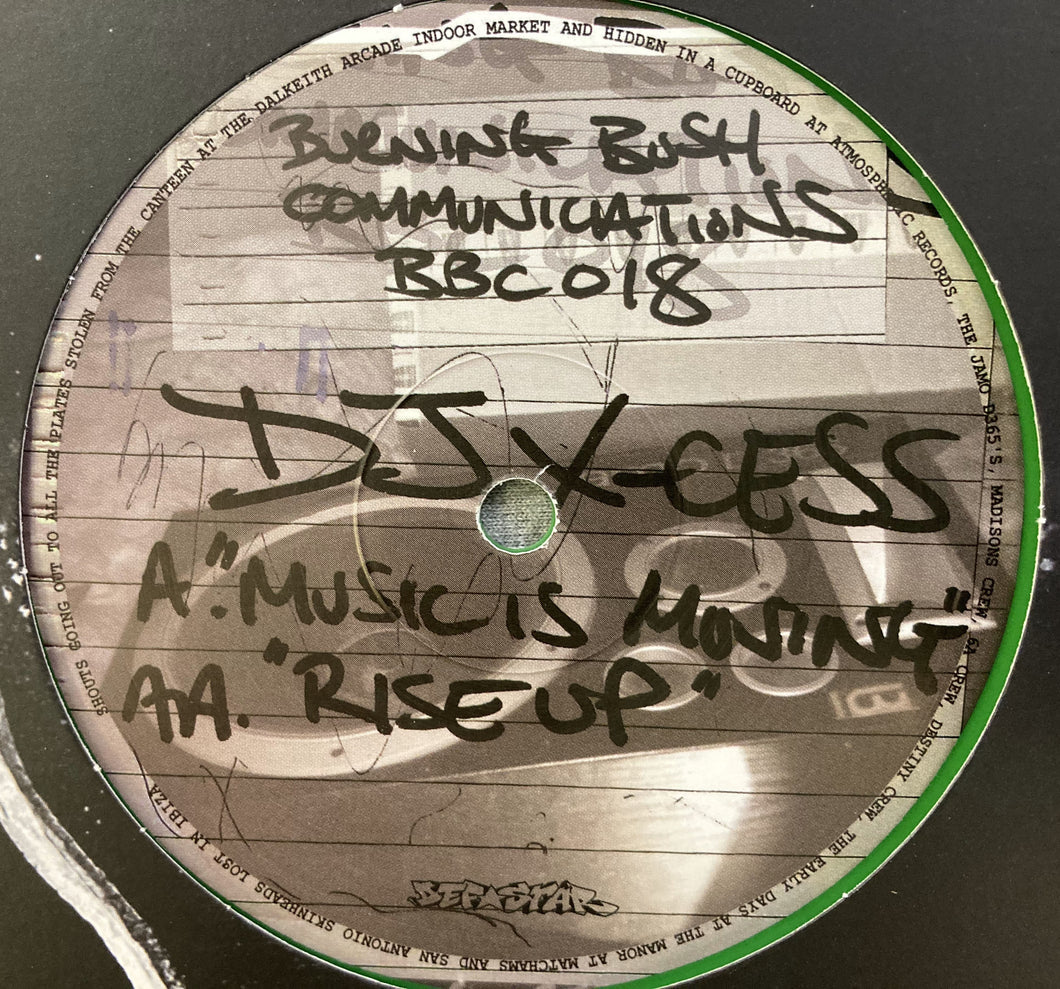 Dj X-cess - Music is Moving/Rise Up - Burning Bush Communications - BBC018 A+AA - Digital Download