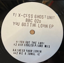Load image into Gallery viewer, *TEST PRESS* DJ X-cess/Ghost Unit - You Got The Lovin&#39; EP- Burning Bush Communications - BBC020 - Ltd only 25 copies