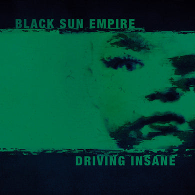 Black Sun Empire - Driving Insane 20 Years Special Edition LP - 3x12