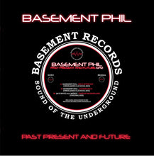 Load image into Gallery viewer, Basement Phil ‎– Past Present And Future EP2 - Basement Records ‎– BRSS064