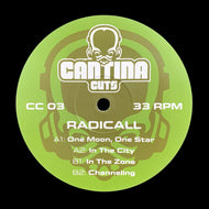 Cantina Cuts #3 - One Moon, One Star - Radicall - CC03 - 4 track 12
