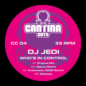 Cantina Cuts #4 - DJ Jedi - Who-'s In Control- CC04 - 4 track 12" vinyl