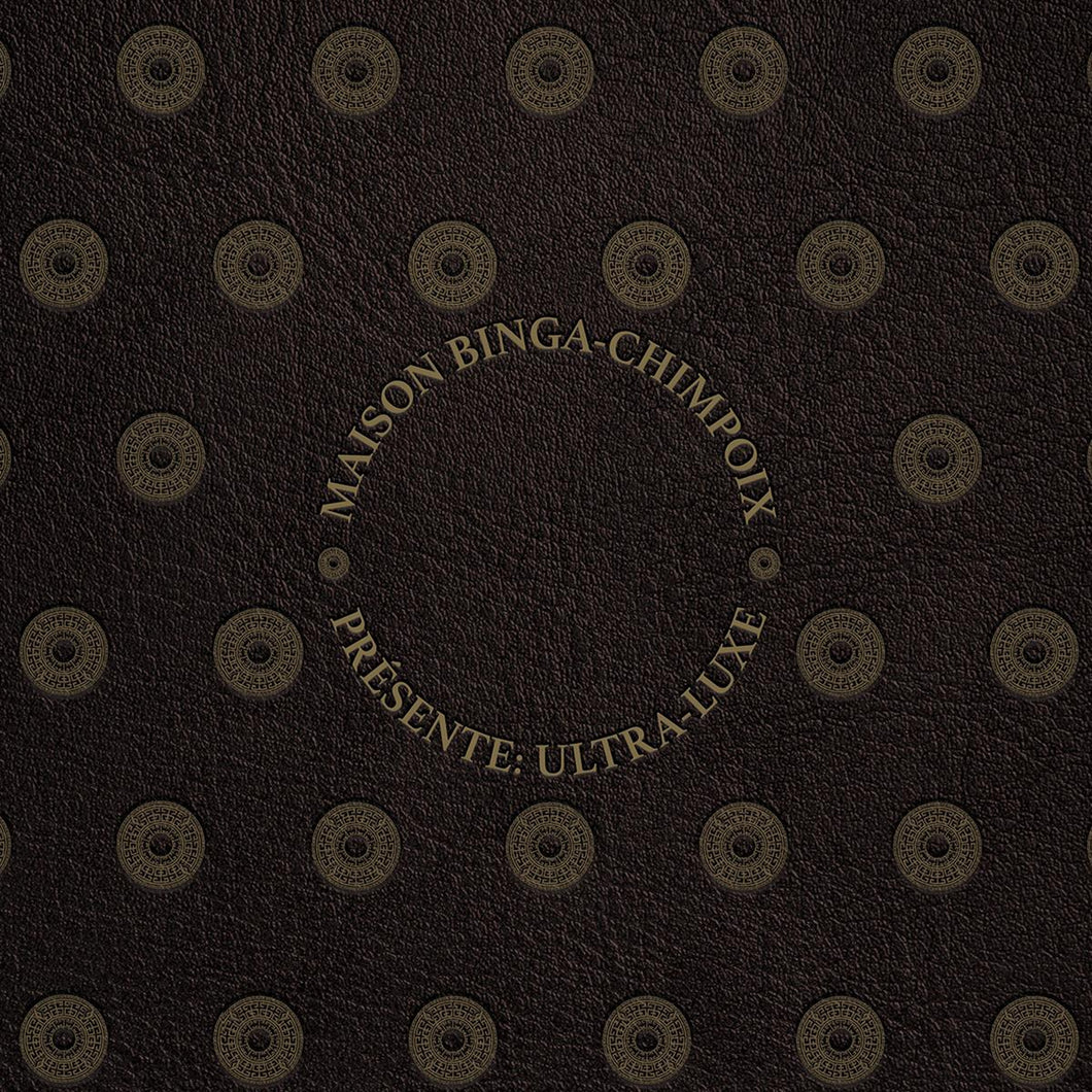 Sam Binga & Chimpo - Maison Binga Chimpoix Presenté Ultra-Luxe - Critical Music - CRIT165- Smokey 12