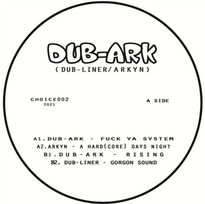 DUB-ARK (Dub-Liner/Arkyn) - Cutters Choice 02 - CHOICE002 - 12" Vinyl