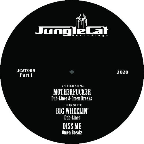 Jungle Cat 009 Va - Dub-Liner & Omen Breaks - Jungle Cat 009 EP: Part 1