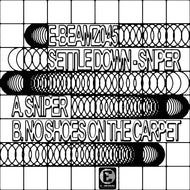 Settle Down -Sniper / No Shoes On The Carpet - E-Beamz Records - E-BEAMZ045  - 12