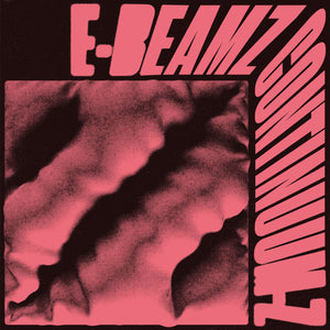 E-Beamz Records - Continuum-Z - Tim Reaper & Dwarde/S.P.Y. & Shadow Child/Mani Festo + more - 2x12" vinyl LP - E-BEAMZ040