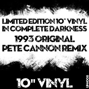 Fat Controller - In Complete Darkness - Original & Pete Cannon Remix - 10" Uphoria records