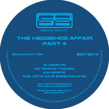 Load image into Gallery viewer, Hedgehog Affair Volume 4 - Come On - Sound Entity Records - Ron Wells - SE1217-4 -12&quot; vinyl repress