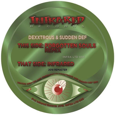 Dexxtrous & Sudden Def - Forgotten Souls Remix  - Infrared Records - INFRALTD005 - 12