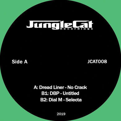 Jungle Cat 008 Va - Dubliner - No Crack, DBP - Untitled, Dial M - Selecta.  12