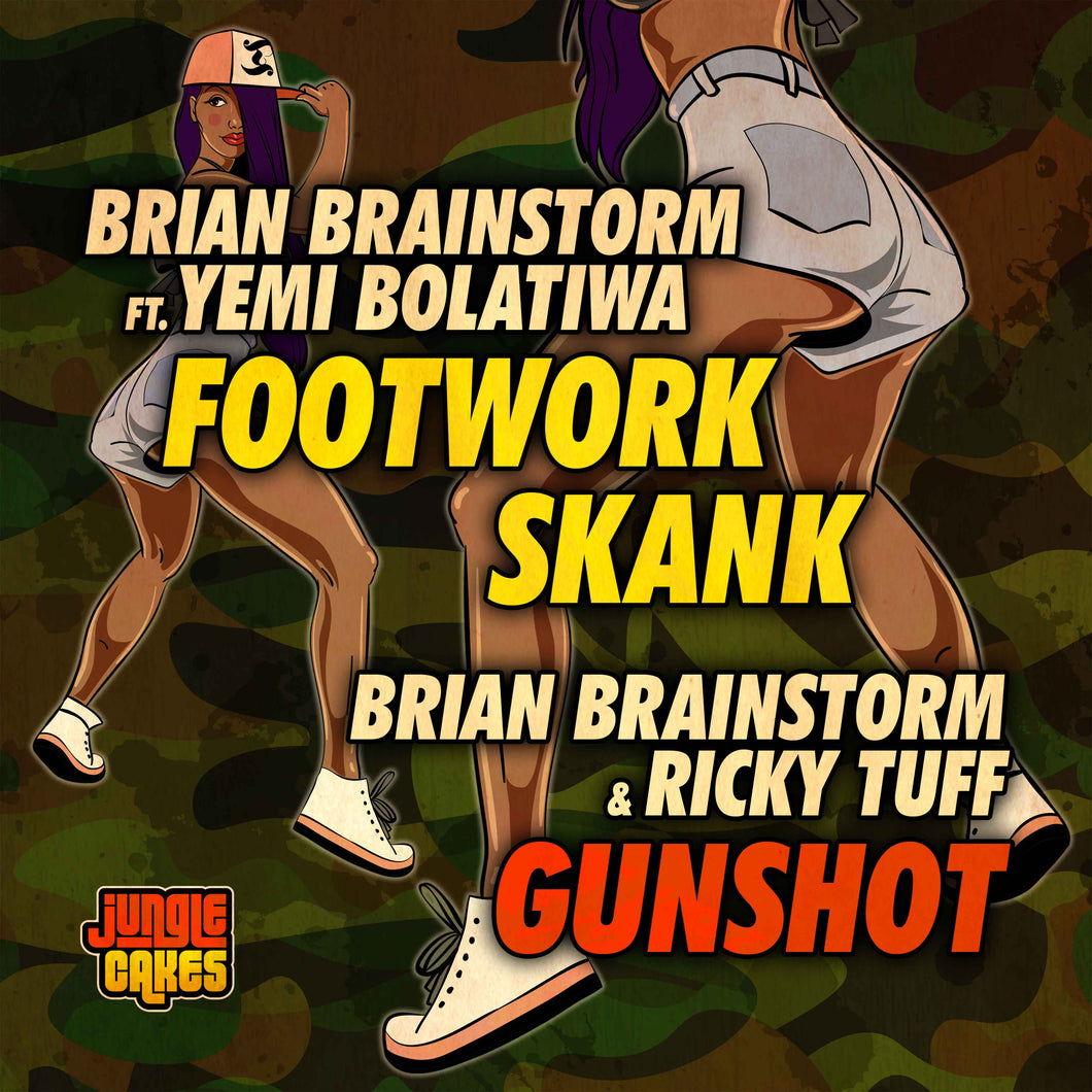 Brian Brainstorm - Footwork Skank ft Yemi Bolatiwa / Gunshot ft Ricky Tuff  - Jungle Cakes - JC 116 - 12