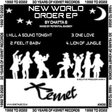 Chatta B - New World Order - Kill A Sound Tonight/Feel It Baby – Kemet Records  -  KM039 - 12