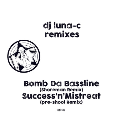 KF106 - Luna-C - Remixes EP  - Bomb da Bassline/Edge of Madness - Kniteforce