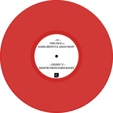 The Face / Mark Brown / Adam Shaw Needin' U (Dimitri From Paris Remix) - CR2 RECS -  DFPCR2 -  12