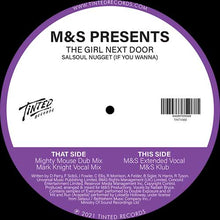 Load image into Gallery viewer, M&amp;S Presents The Girl Next Door - Salsoul Nugget (20th Anniversary Remixes) - Mighty Mouse - TINTED RECORDS - TINTV002 - 12&quot;