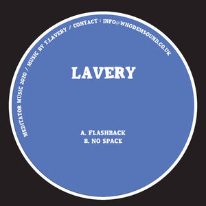 Lavery -  Flashback - No Space - Meditator Music - 12" - MEDITATOR024