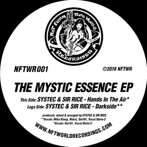 Systec & Sir Rice - The Mystic Essence EP  - Not From This World Recordings - 12" Vinyl - NFTWR001