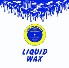 Load image into Gallery viewer, DJ Phantasy ‎– Unreleased Volume One - Jonnie The Fox - Liquid Wax  - Vinyl Fanatiks - 12&quot; Clear Vinyl - HAN011