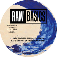 Basic Rhythm, Tim Reaper & Sully - Revival EP - Raw Basics - RB0005 - 12