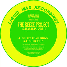 Load image into Gallery viewer, The Reece Project ‎– S.H.A.R.P. Vol 1 - Spirit Come Down - Liquid Wax - Vinyl Fanatiks - 12&quot; Clear Vinyl - HAN012