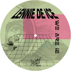Lennie De Ice - We Are I.E. - Remixes+ original  - HOOJ Tunes - HOOJ151 - 12" vinyl