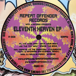 Repeat Offender Records -   Eleventh Heaven EP  . - Wiseman/Taxman/Darkus/DJ Rave in Peace - ASBO011 - 12" vinyl