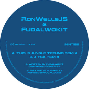 RON WELLS / FUDALWOKIT  -THIS IS JUNGLE TECHNO  - 12" - Sound Entity Records -  SENT1216  -12" vinyl repress
