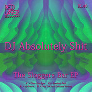 DJ Absolutely Shit – The Sloggers Bar EP  - Red Laser Records - RL46 - 12