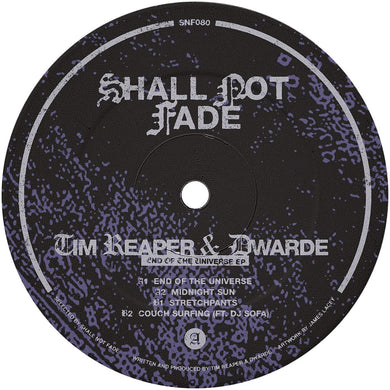 Tim Reaper & Dwarde - End Of The Universe EP - Shall Not Fade - SNF080 - 12