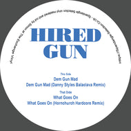 Hired Gun - Spandangle Selection - Volume 12  - Dem Gone Mad E.P. - SSV12 - 12