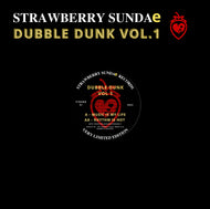 Strawberry Sundae Records - Dubble Dunk Vol.1- Music Is My Life/Rhythm Is Hot - Strawb001 - 12