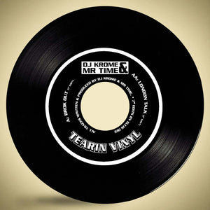 Krome & Time – Brok Out/London Talk 7″ – Black Vinyl – Dinked Centre  Tearin Vinyl/ Vinyl Fanatiks 7" Vinyl with adapter - TV-VFS45-001