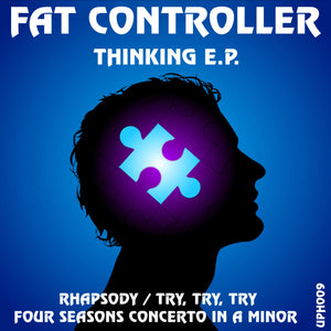 Fat Controller - Thinking EP - Four Seasons Concerto in A Minor - 12" Vinyl - Uphoria records