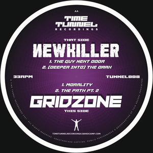 Time Tunnel - Gridzone/ NewKiller -Split EP  -  TUNNEL008 -12" vinyl
