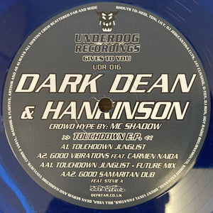 Dark Dean & Hankinson - Touchdown EP - MC Shadow, Stevie A, Carmen Naida - Underdog Recordings - UDR 016 - 12" Transluscent Blue vinyl