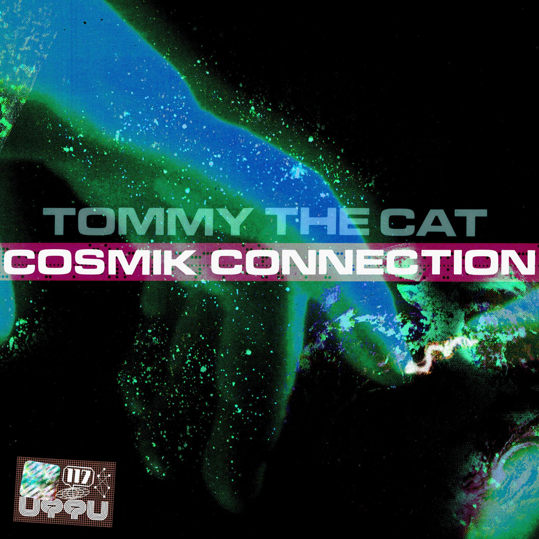 Tommy The Cat - Cosmik Connection - Unknown To The Unknown - 4 track 12
