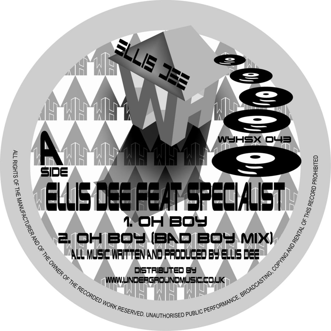 Ellis D feat Specialist- Nice Up Ya Scene - Oh Boy - White House Records - Repress  - WYHSx 043 12
